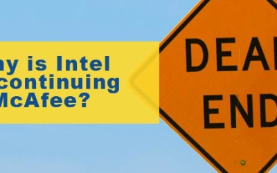 Why is Intel discontinuing McAfee?