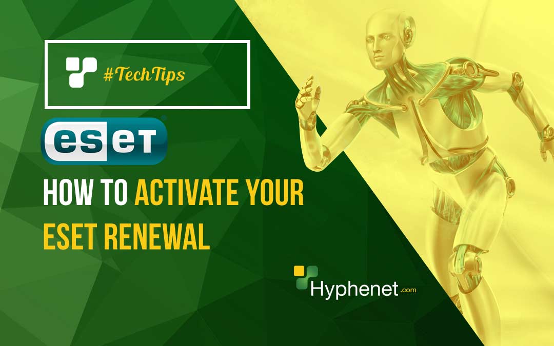 How to Activate your ESET Renewal